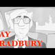 An Animated Interview With Ray Bradbury: "You Can't Think A Story"